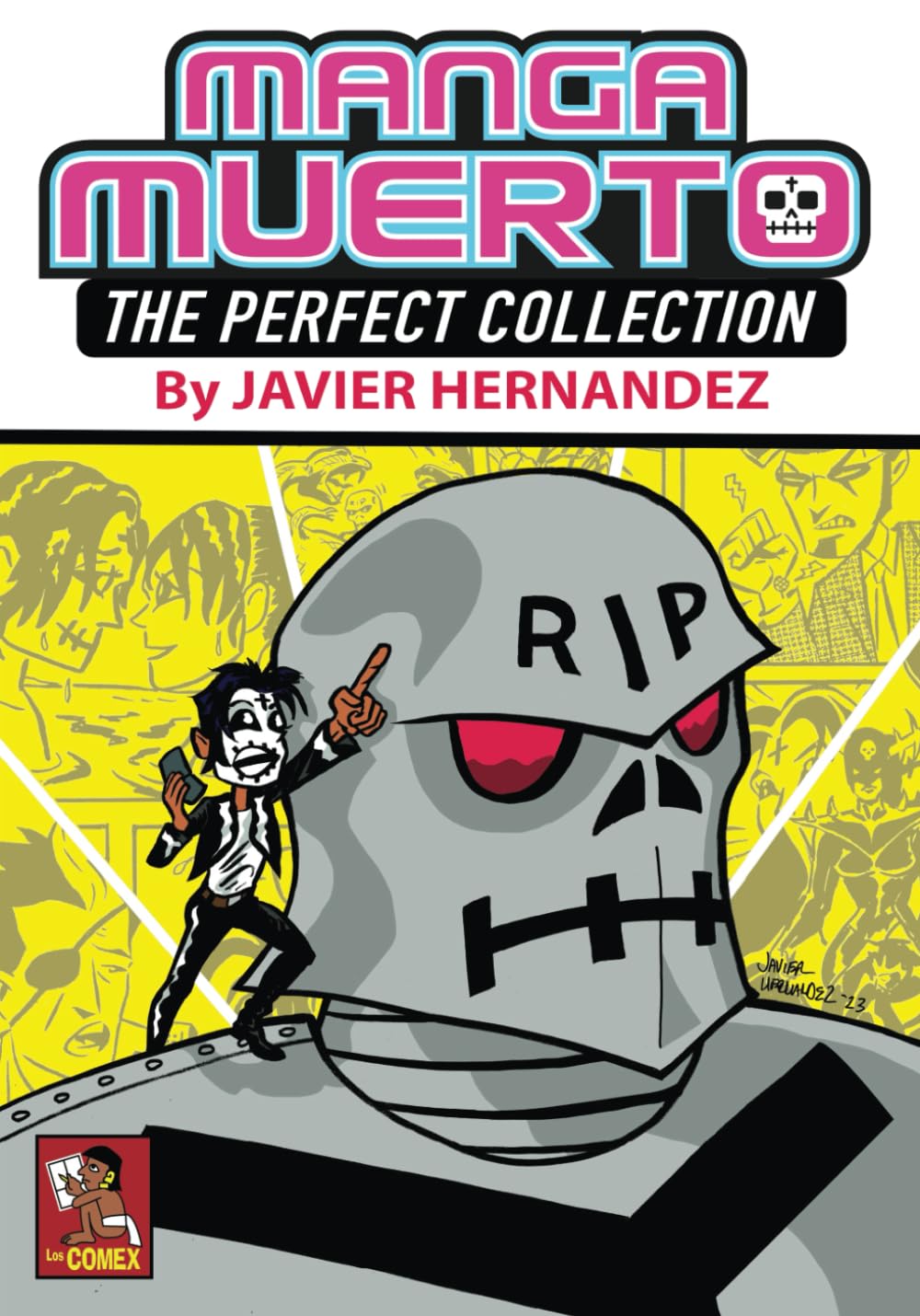 Manga Muerto: The Perfect Edition (El Muerto the Aztec Zombie by Javier Hernandez)