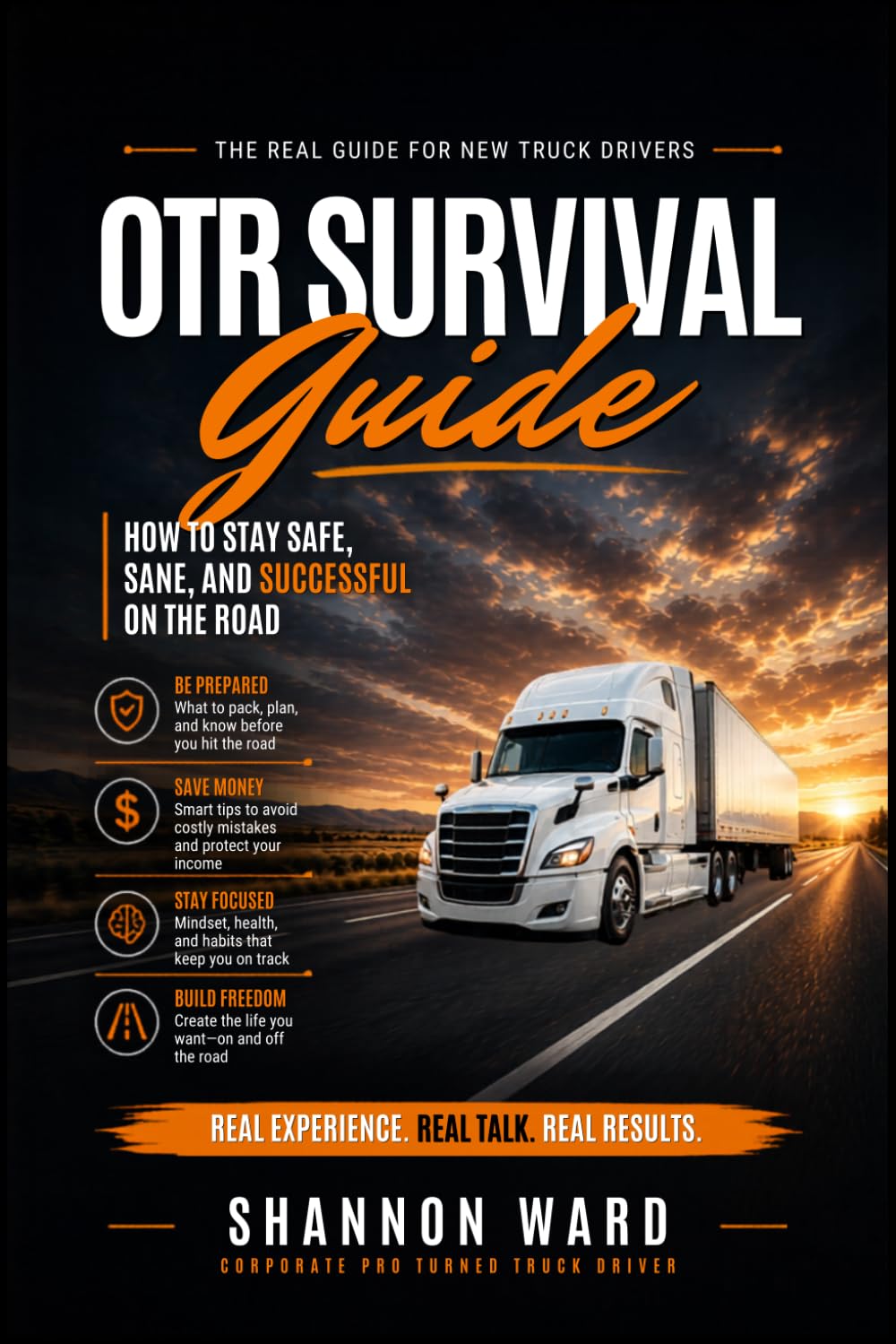 OTR Survival Guide: How to Stay Safe, Sane, and Successful on the Road