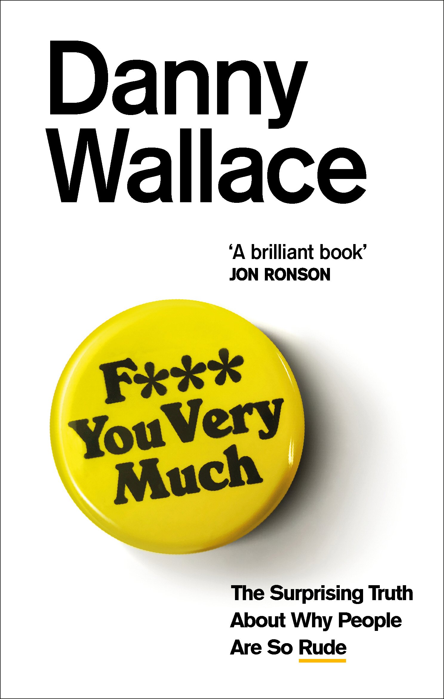 F You Very Much by Danny Wallace PAPERBACK 9780091919092