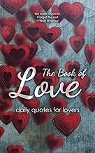 The Book of Love: Daily Quotes for Lovers