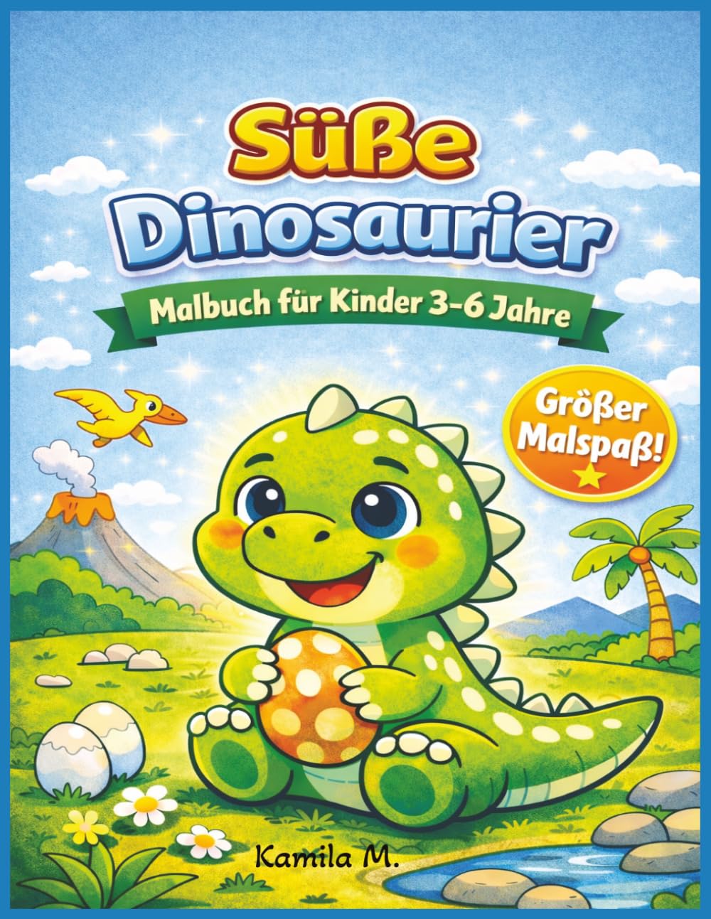 Süße Dinosaurier Malbuch für Kinder 3-6 Jahre: Niedliche Dino Motive zum Ausmalen-Perfekt für Ostern