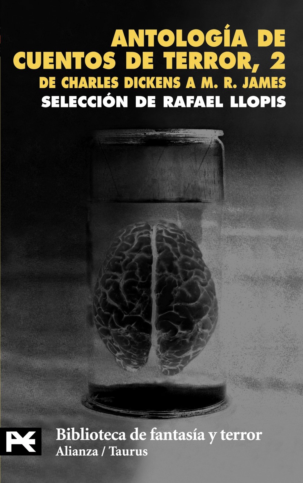 Antología de cuentos de terror, 2: De Charles Dickens a M.R. James (El Libro De Bolsillo - Bibliotecas Temáticas - Biblioteca De Fantasía Y Terror)