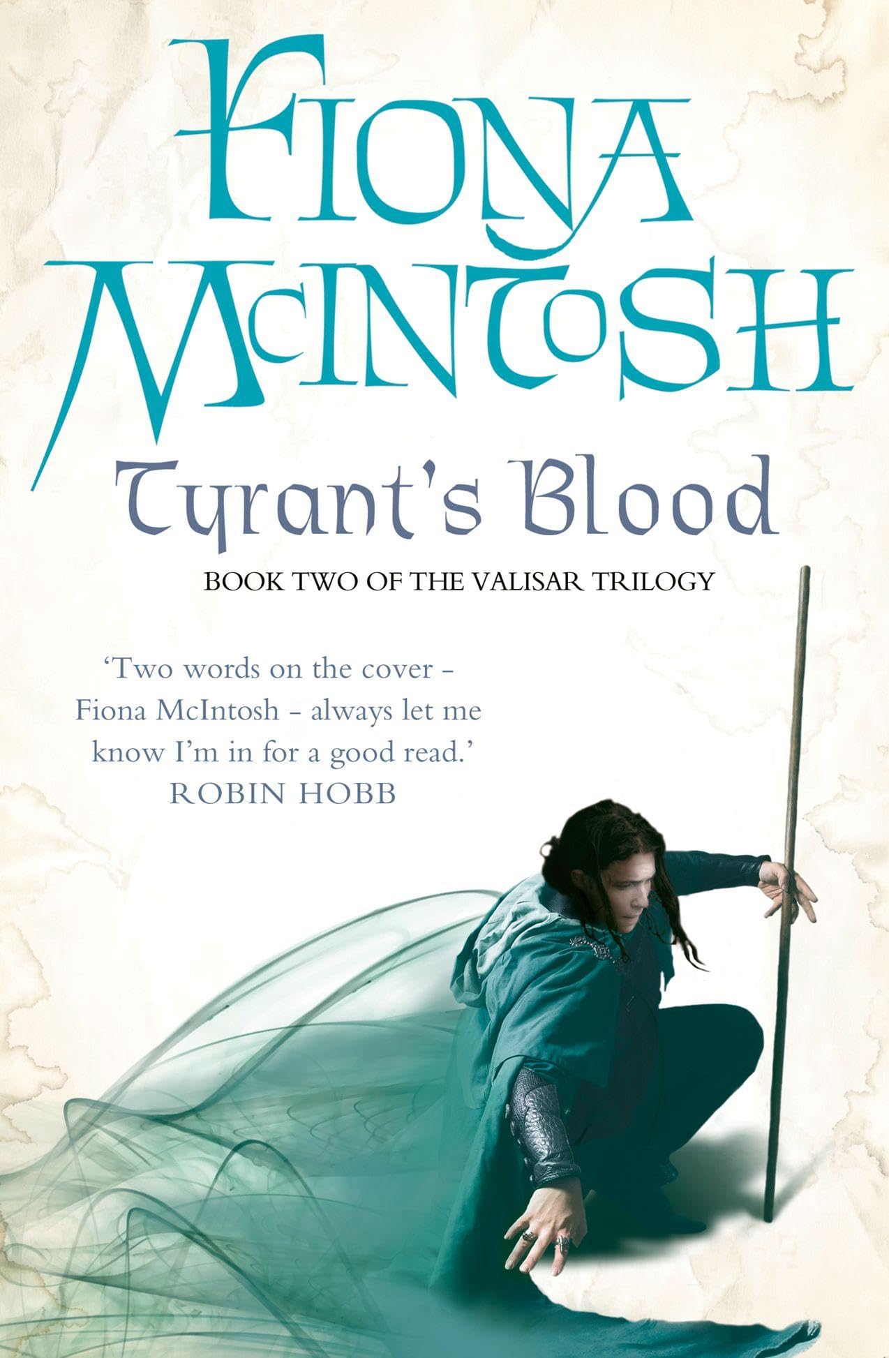 TYRANT'S BLOOD: A Gripping Epic Fantasy Adventure of Ancient Magic and Outlaw Princes: Book 2 (The Valisar Trilogy)
