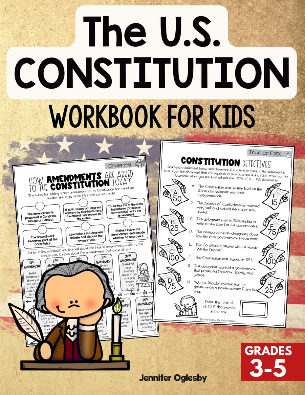 U.S. Constitution Workbook for Kids: Fun Activities to Learn about the Constitution, Government, Rights & Responsibilities (Grades 3-5)