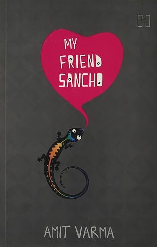MY FRIEND SANCHO [Paperback] Amit Varma