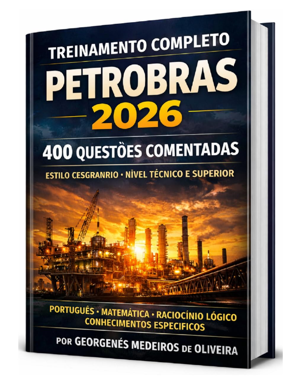 Treinamento Completo Petrobras 2026: 400 Questões Comentadas (Cesgranrio)