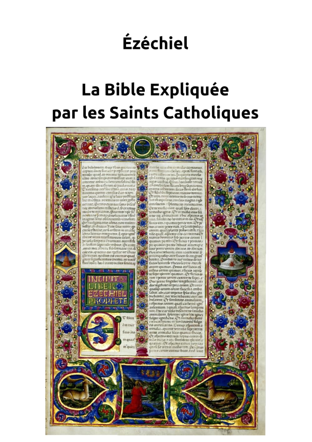 Ézéchiel - La Bible Expliquée par les Saints Catholiques