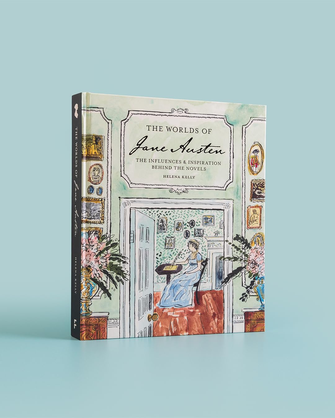 The Worlds of Jane Austen: The Influences and Inspiration Behind the Novels