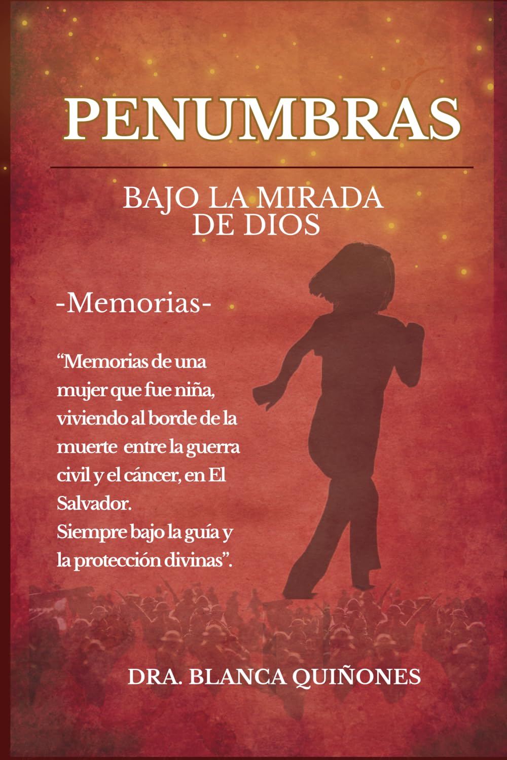 PENUMBRAS: Bajo la mirada de Dios