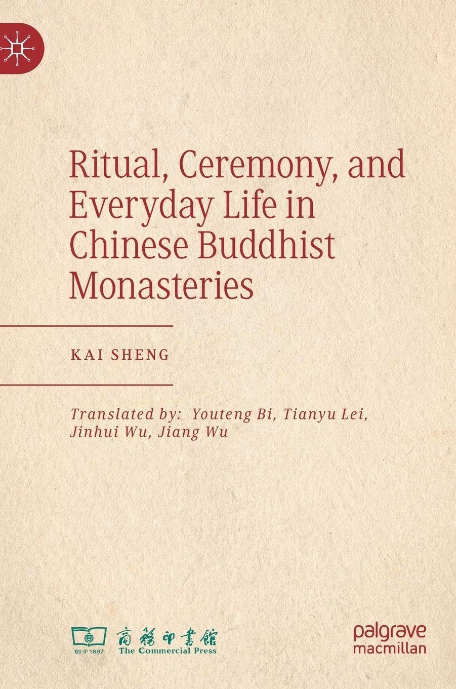 Ritual, Ceremony, and Everyday Life in Chinese Buddhist Monasteries