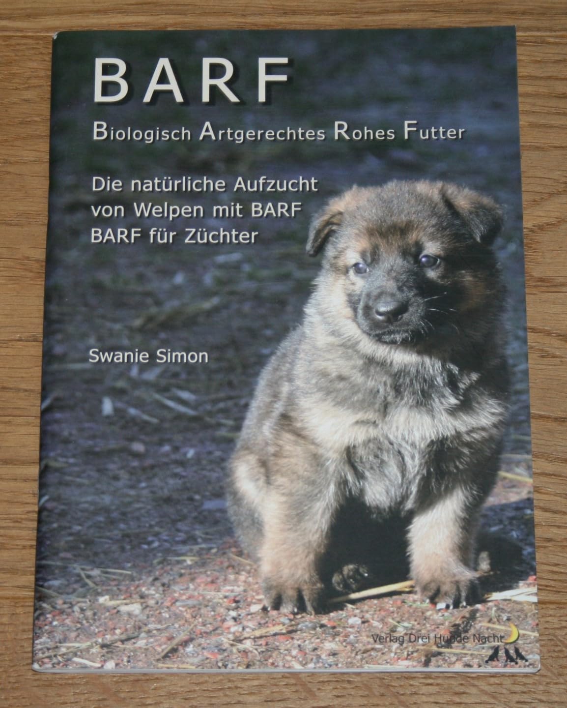 Swanie Simon BARF Futter Biologisch Artgerechtes Rohes Futter für Welpen und trächtige Hündinnen