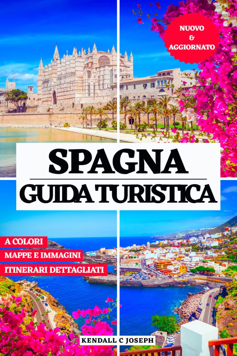 SPAGNA GUIDA TURISTICA (A COLORI): Scopri i luoghi imperdibili, le migliori sistemazioni, informazioni di viaggio aggiornate, frasi utili e itinerari dettagliati per esplorare Madrid e dintorni