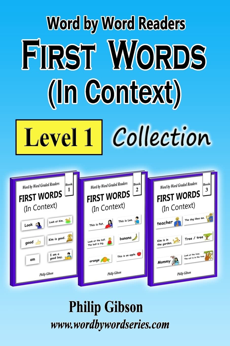 FIRST WORDS in Context: Level 1: Learn the important words first.