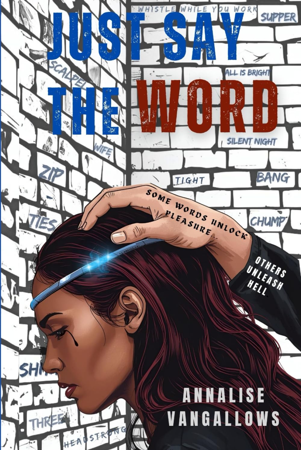 Just Say The Word