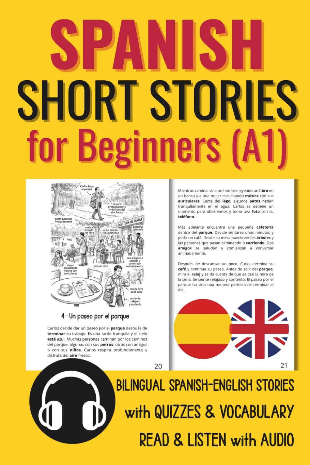 Spanish Short Stories for Beginners (A1): Bilingual Spanish-English Stories with Quizzes & Vocabulary. Read & Listen with Audio (Aprender español)