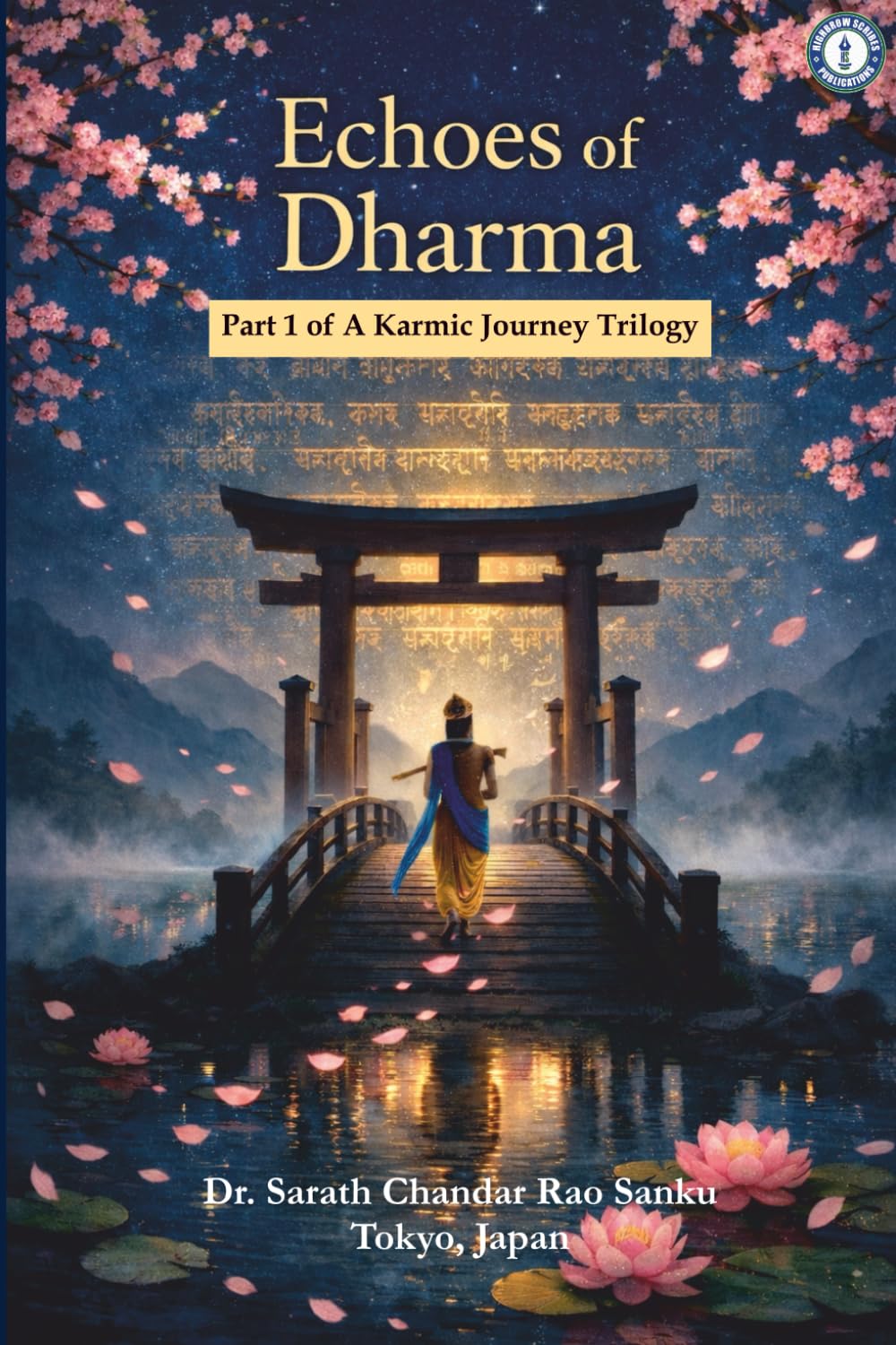 Echoes of Dharma: Part 1 of a Karmic Journey Trilogy