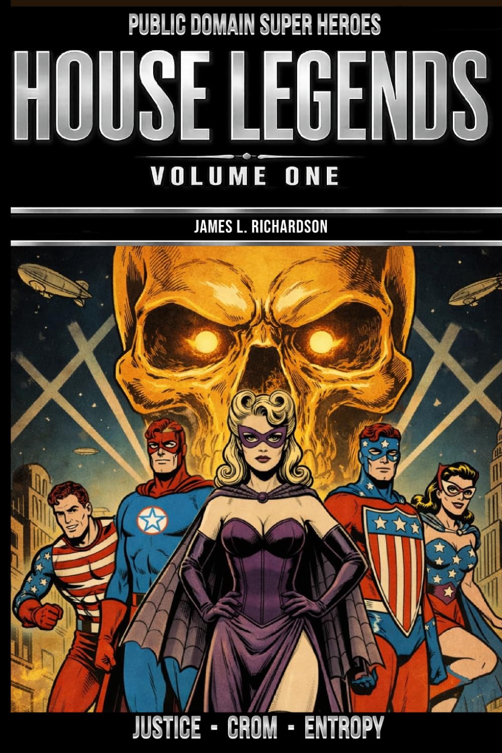 Public Domain Super Heroes: House Legends: Volume One