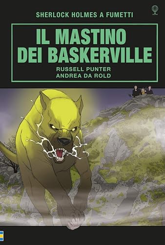 Il mastino dei Baskervilles. Sherlock Holmes a fumetti