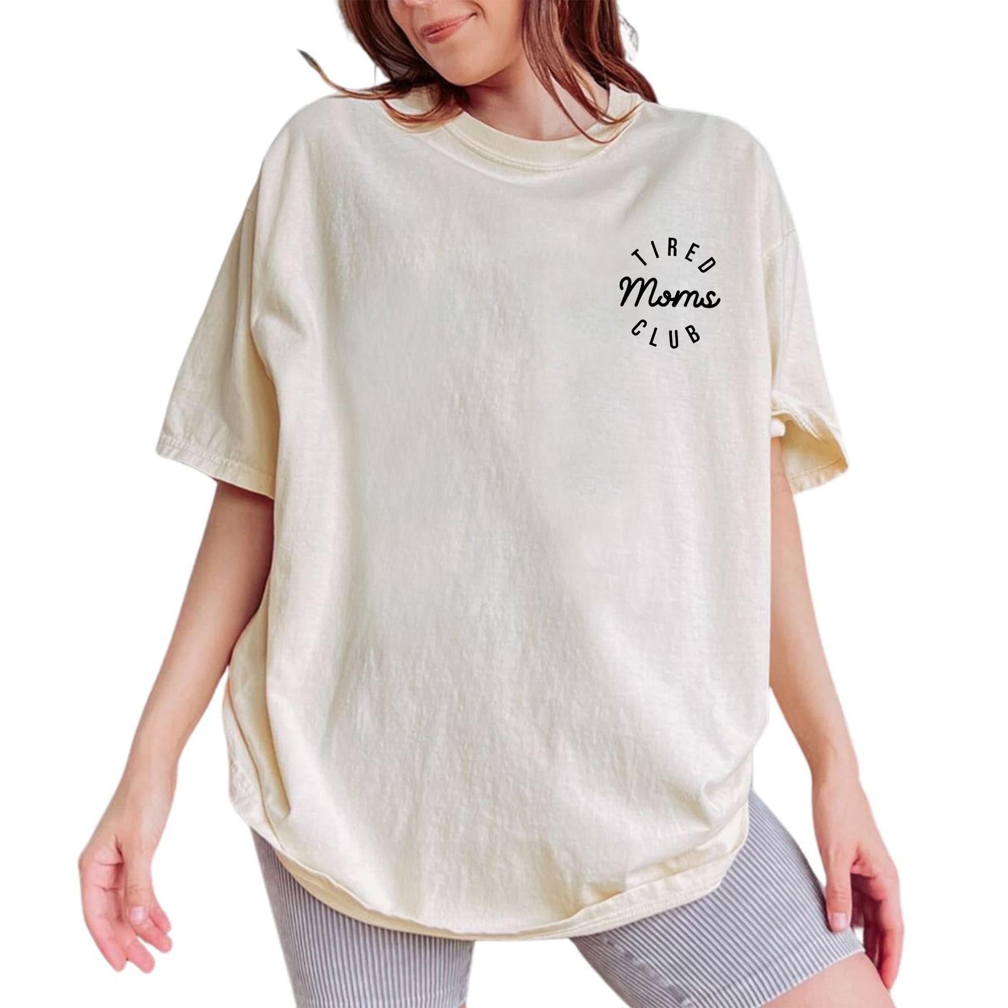 Tired Moms Club Tee Comfort Colors � &hellip;