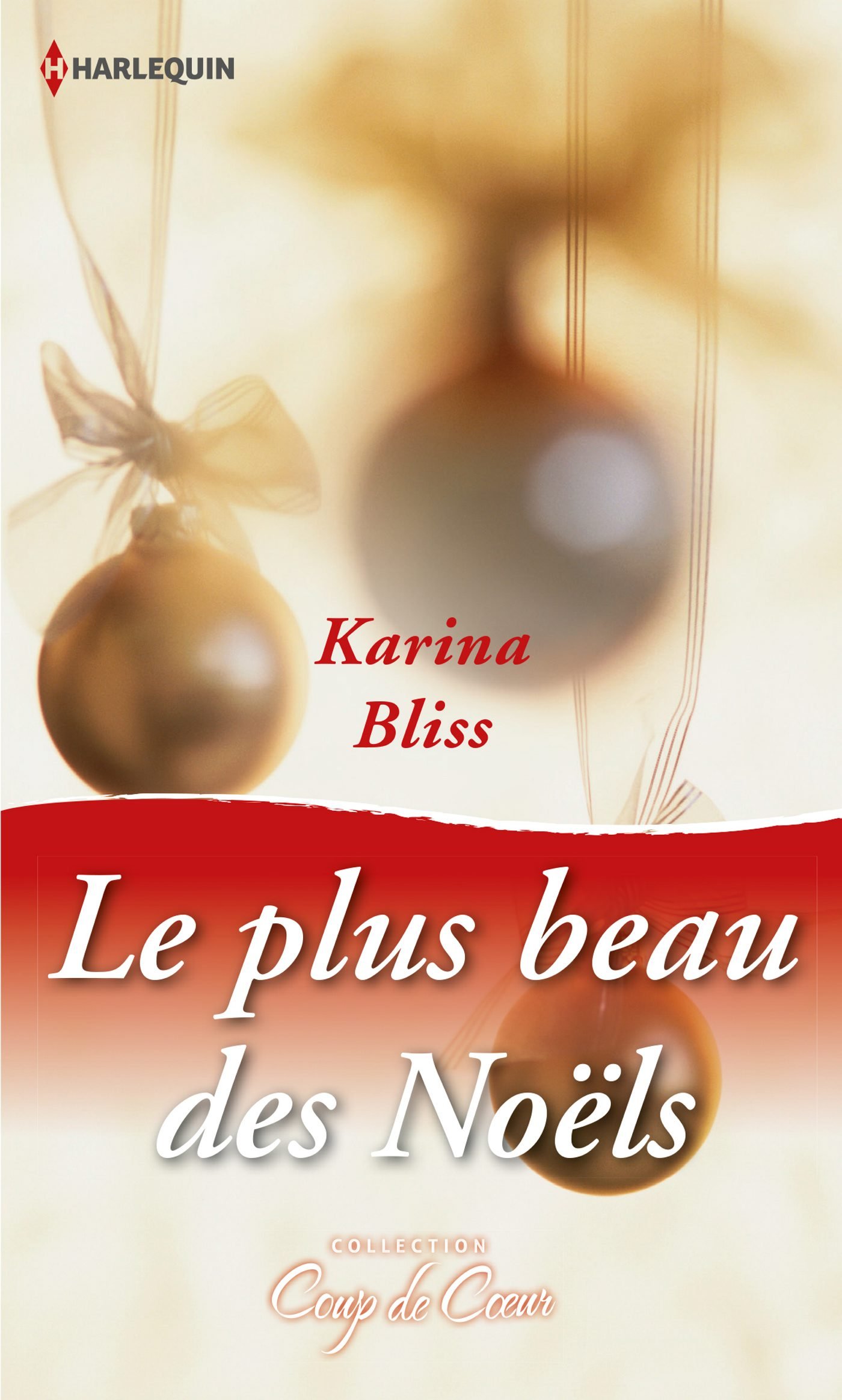 Le plus beau des Noëls (French Edition)