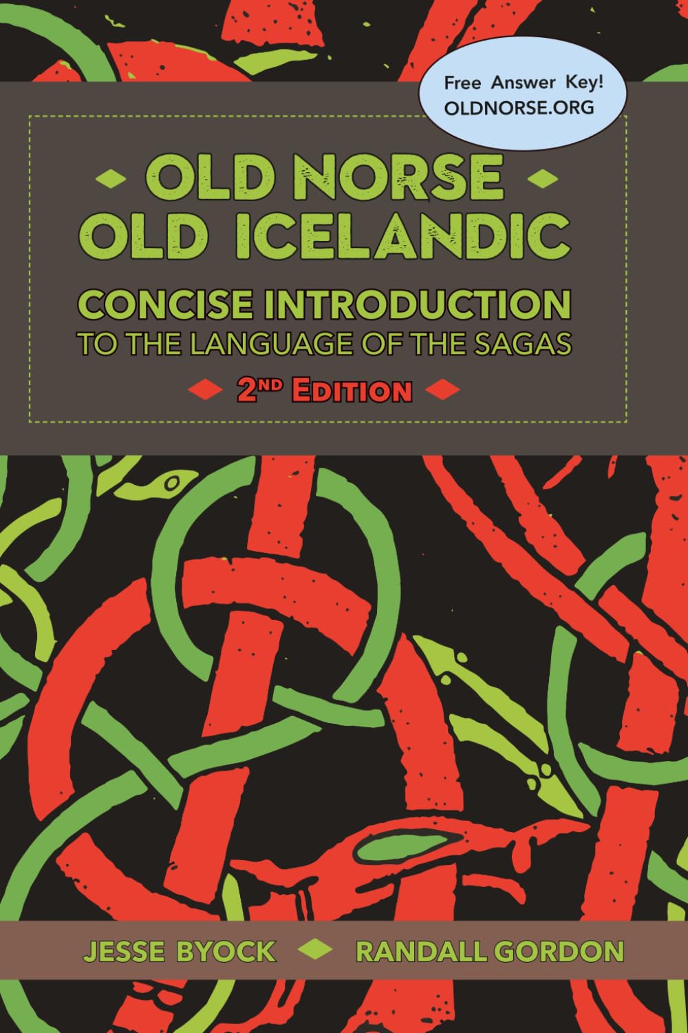 Old Norse - Old Icelandic: Concise Introduction to the Language of the Sagas: 3 (Viking Language Old Norse Icelandic Series)