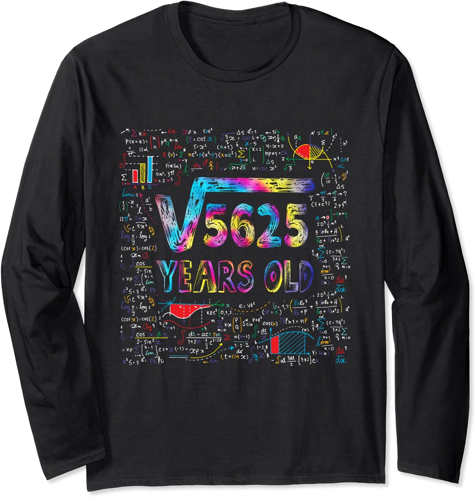 Square Root Of 5625 75th Birthday 75 Years old Bday Tie Dye Long Sleeve T-Shirt