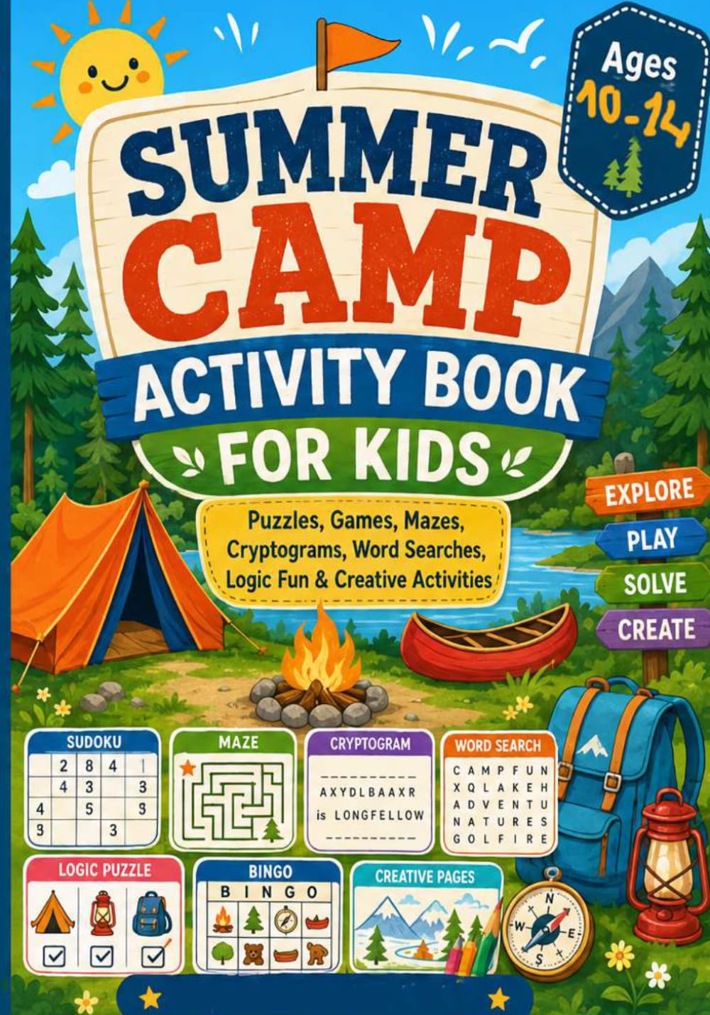 Summer Camp Logic Puzzle Book for Kids Ages 10-14: Camp Codes, Sudoku, Mazes, Cryptograms, Word Searches and Screen-Free Activities for Tweens