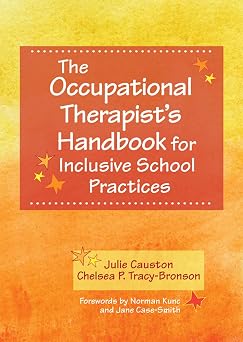 The Occupational Therapist's Handbook for Inclusive School Practices