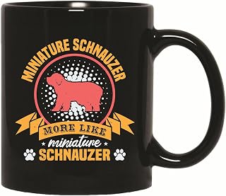 Unique Gifts for Miniature Schnauzer Dog Lovers 30 Plus Idea Designs 11oz 15oz Black Coffee Mug