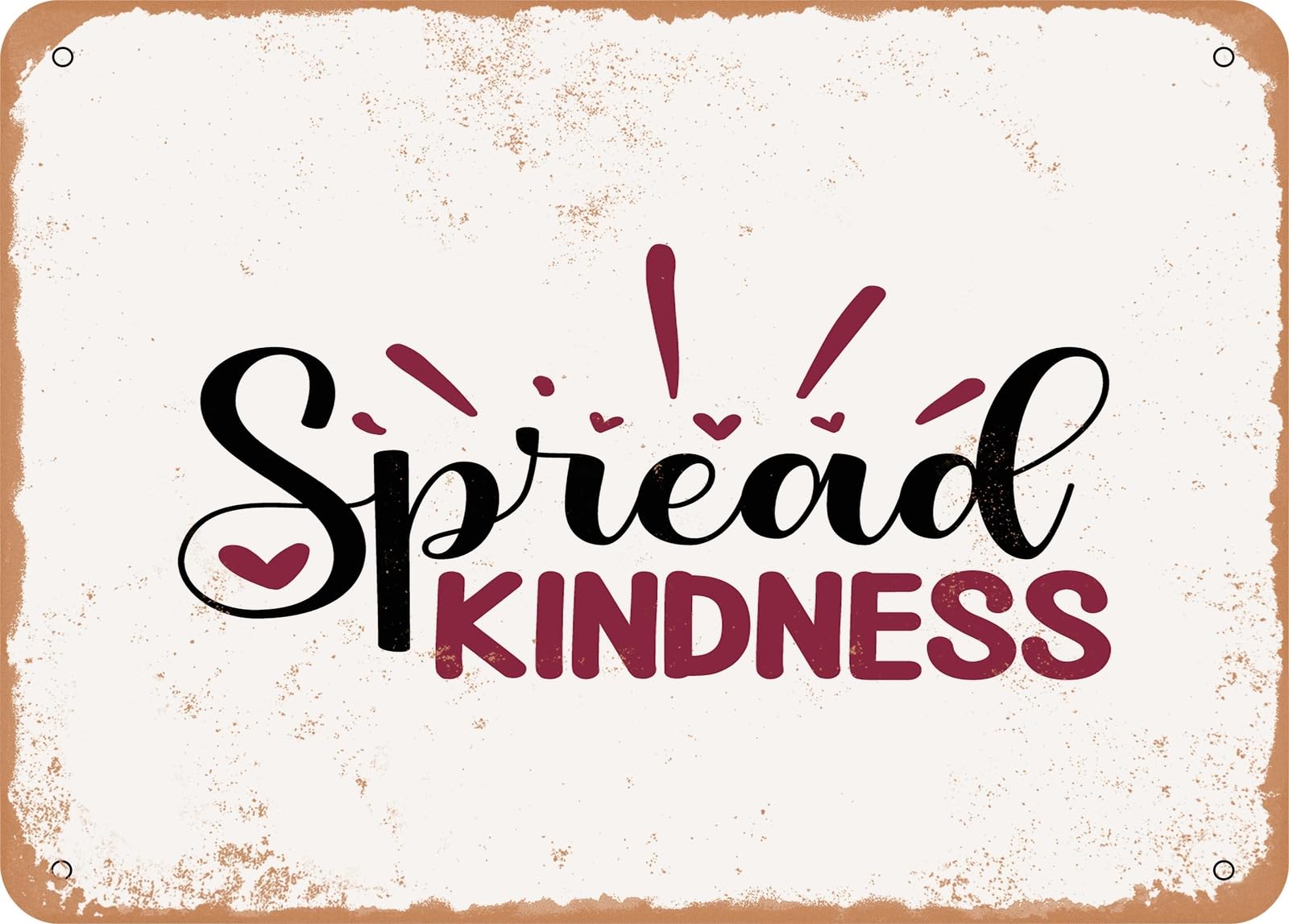Metal Sign - Spread Kindness - Vintage Look Sign home decor