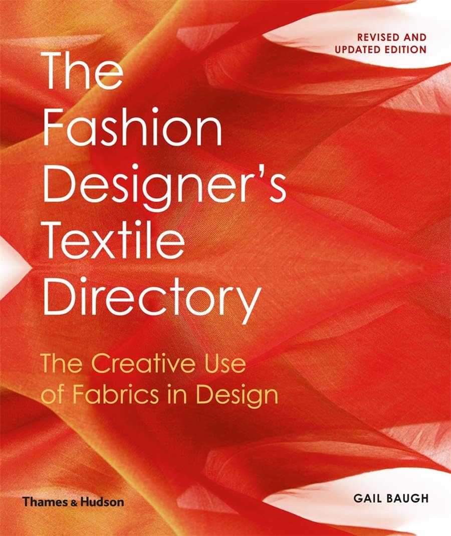 Thames & Hudson The Fashion Designer's Textile Directory: The Creative Use of Fabrics in Design