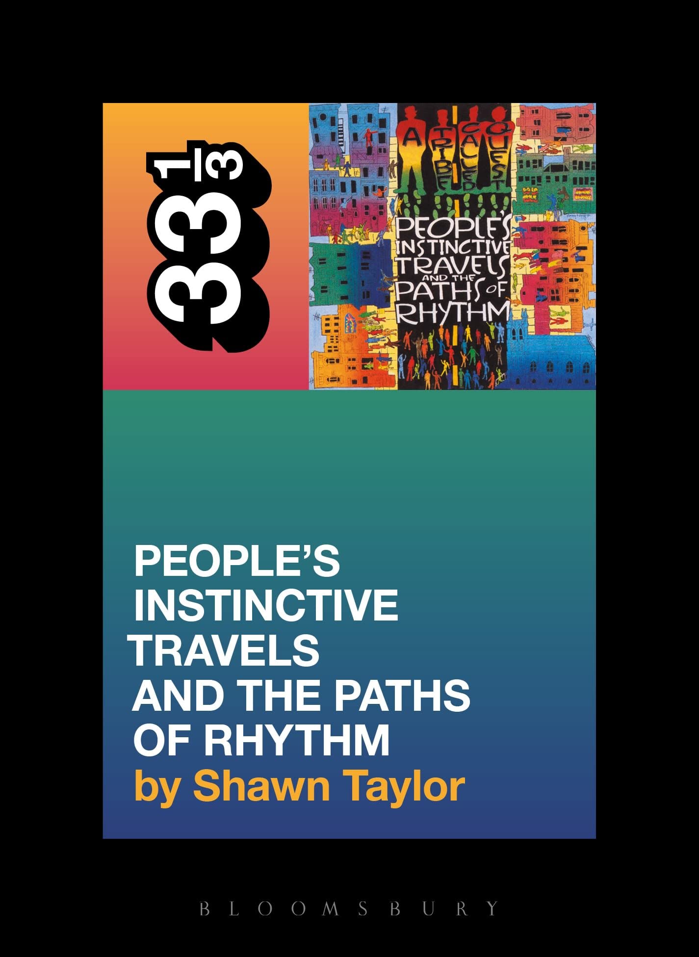 Shawn Taylor | 33 1/3 : A Tribe Called Quest's People's