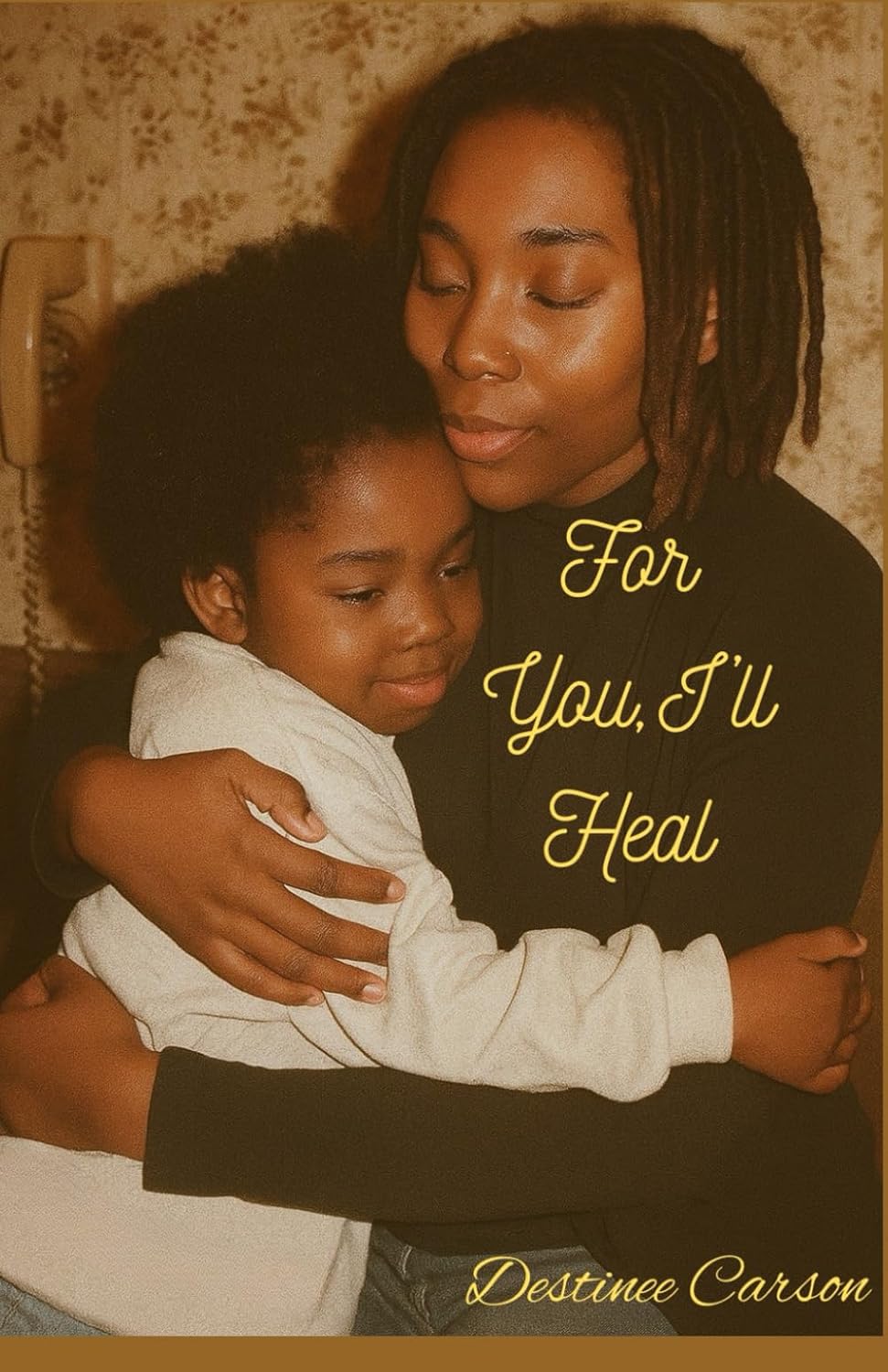 For You I'll Heal      Paperback – December 29, 2025