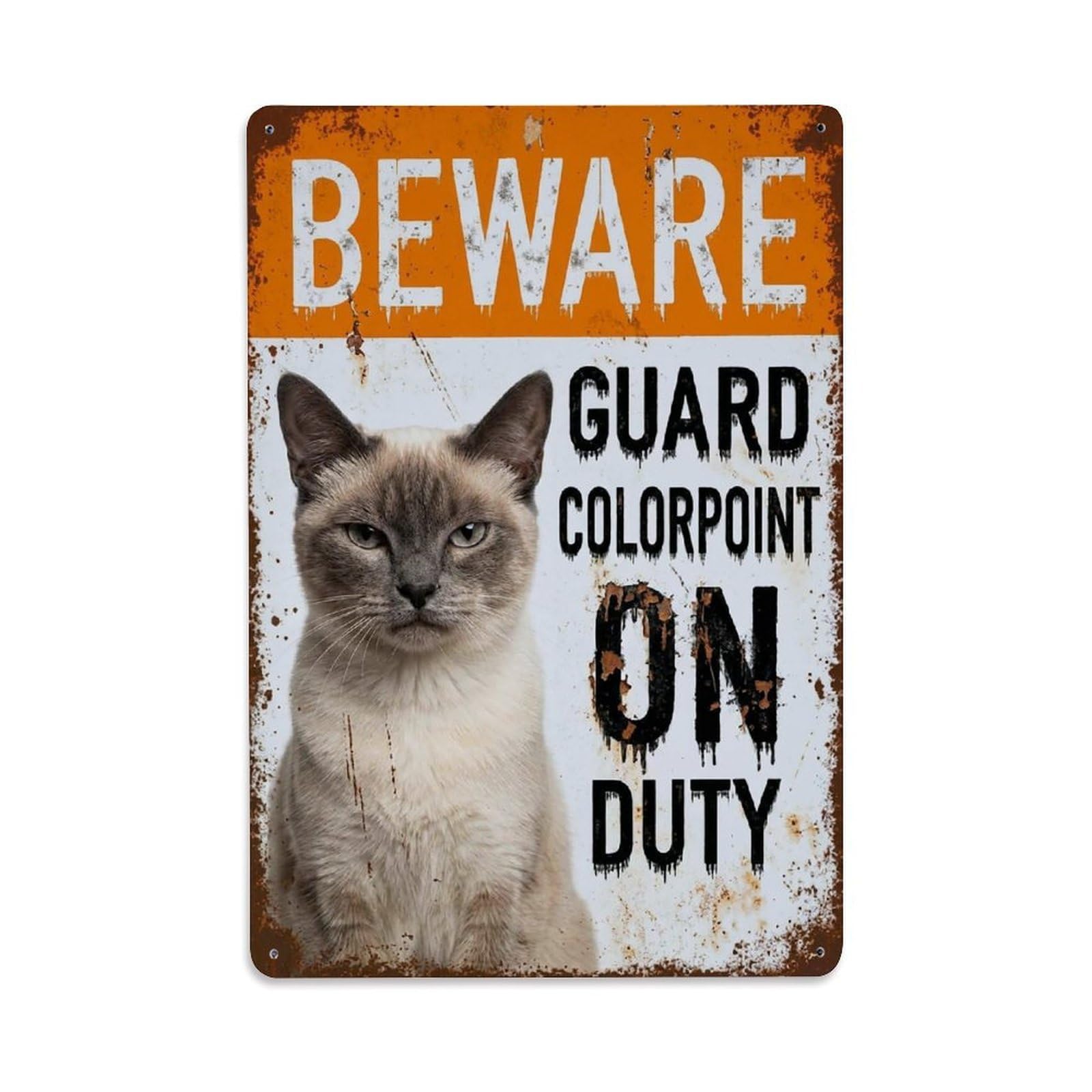 Vintage Funny Colorpoint Guard Beware of Cat Foyer Metal Tin Sign Plaque Wall Decor for Cafe, Club Bar, Office, Garden Metal Poster 8x12Inch