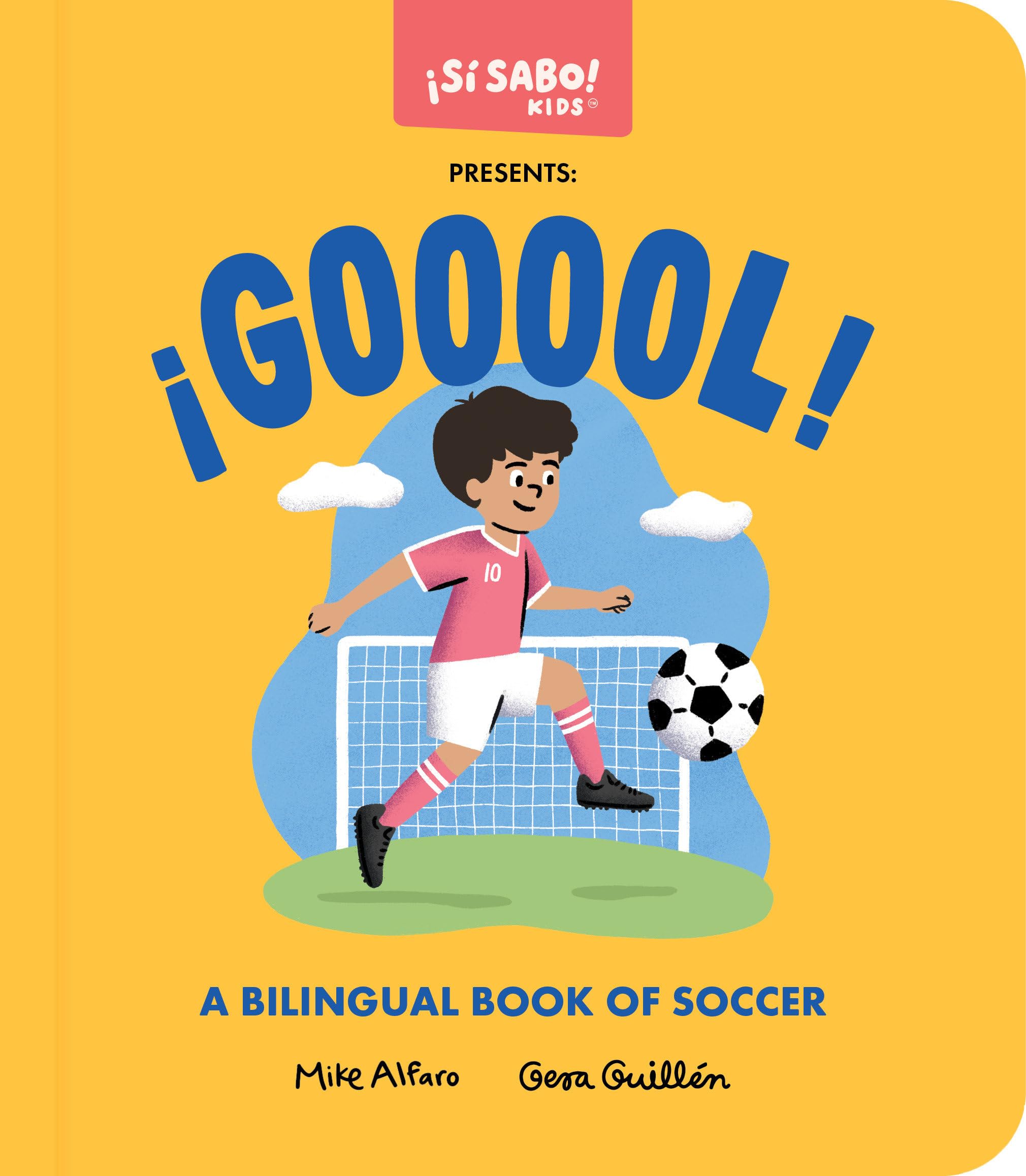 ¡GOOOOL!, ¡GOOOOL!: A Soccer Book for Kids (Spanish and English), Un libro de fútbol para niños (español e inglés) (Si Sabo Kids)