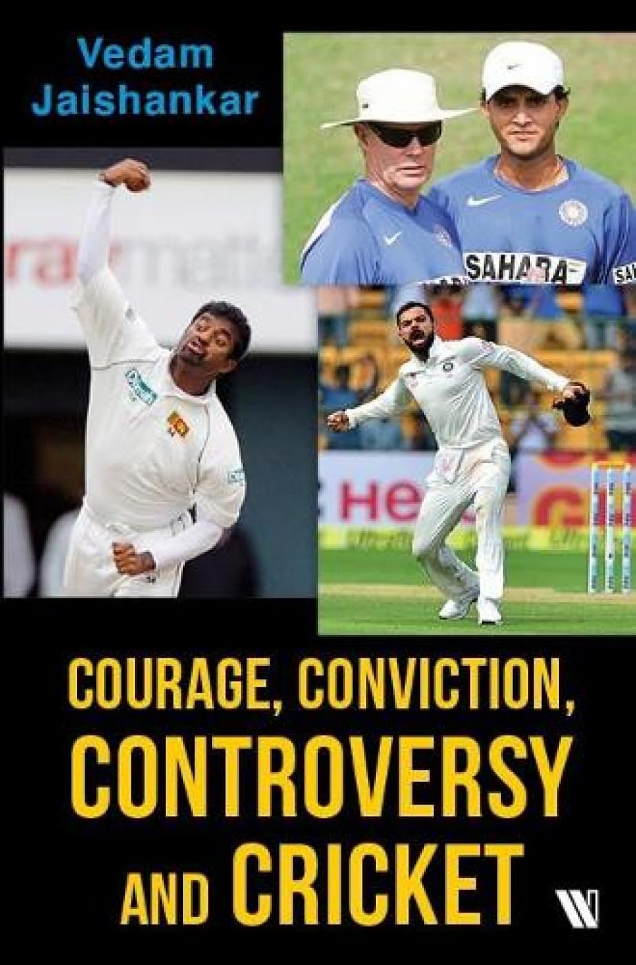 Buy Courage, Conviction, Controversy and Cricket — BookShops.in