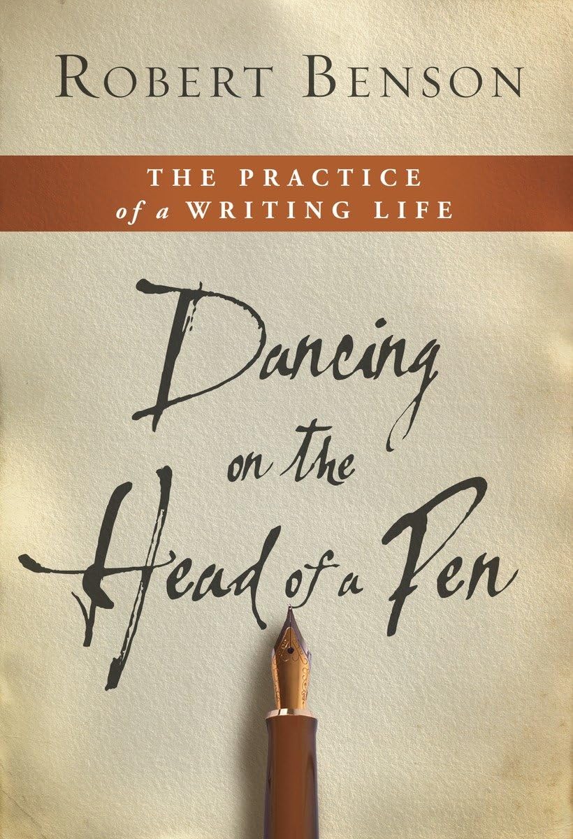 Buy Dancing on the Head of a Pen: The Practice of a Writing Life — BookShops.in