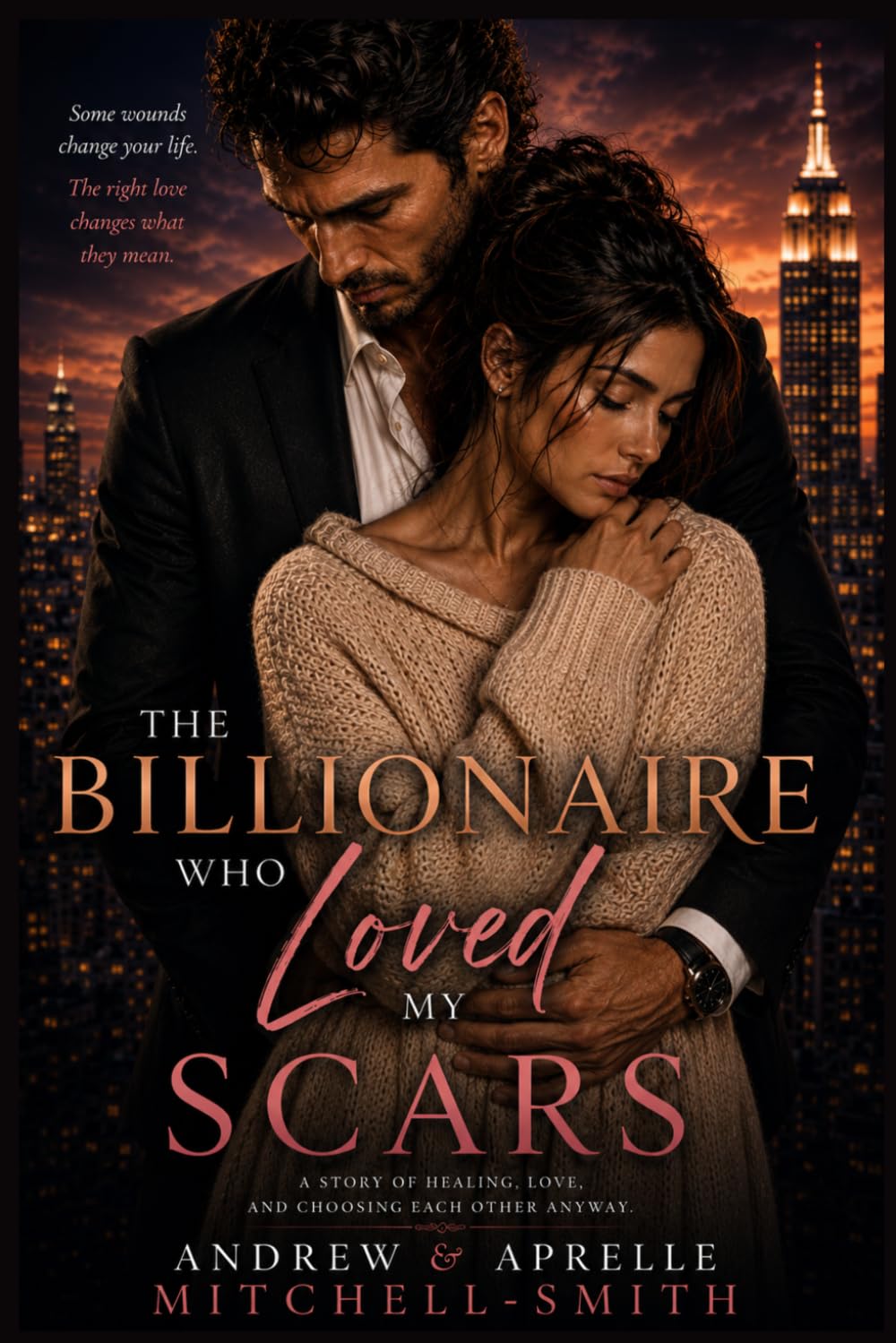 The Billionaire Who Loved My Scars: Book One