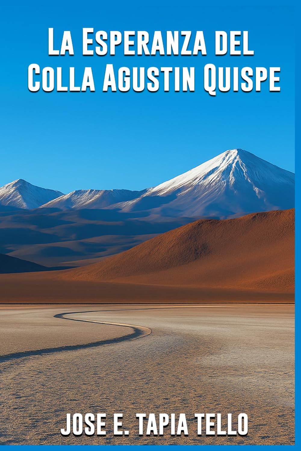 LA ESPERANZA DEL COLLA AGUSTÍN QUISPE