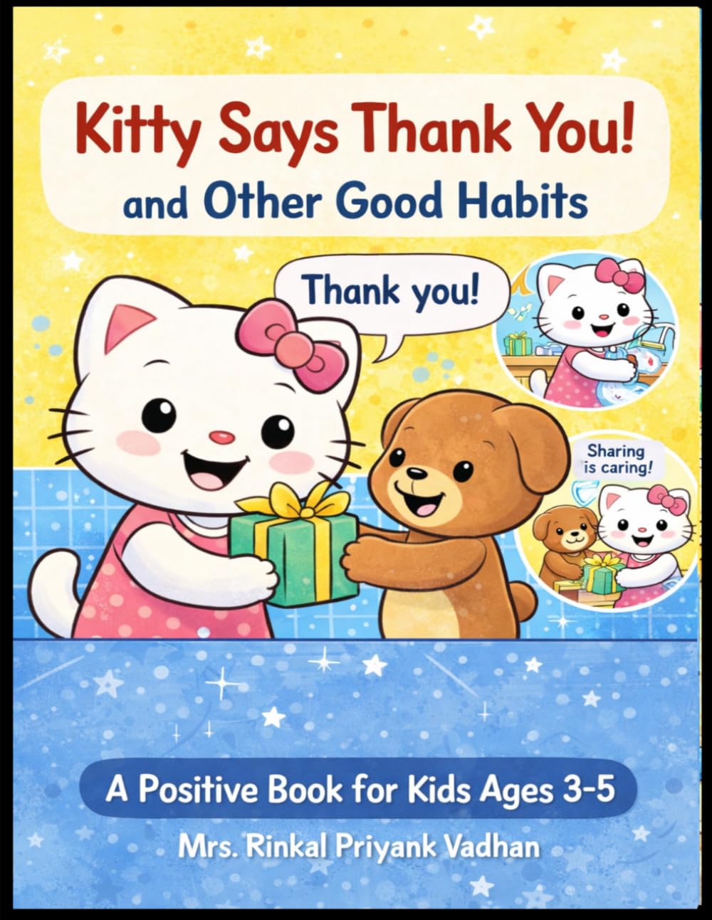 Kitty Says Thank You! and Other Good Habits: Cute Coloring Book for Kids Ages 3–5 | Learn Manners, Kindness & Daily Habits (Kitty’s Good Habits Series)