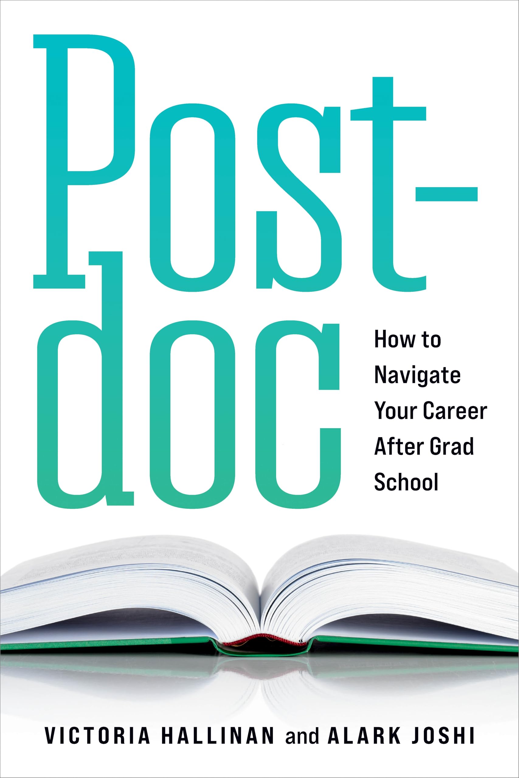 Postdoc: How to Navigate Your Career After Grad School