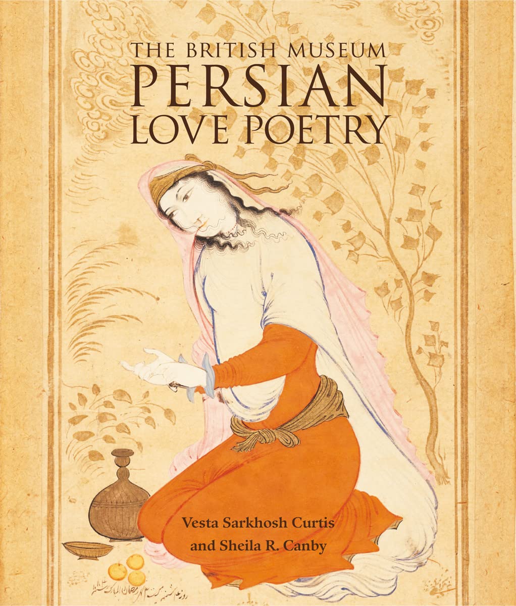 Persian Love Poetry by Sheila R. Canby PAPERBACK 9780714124759
