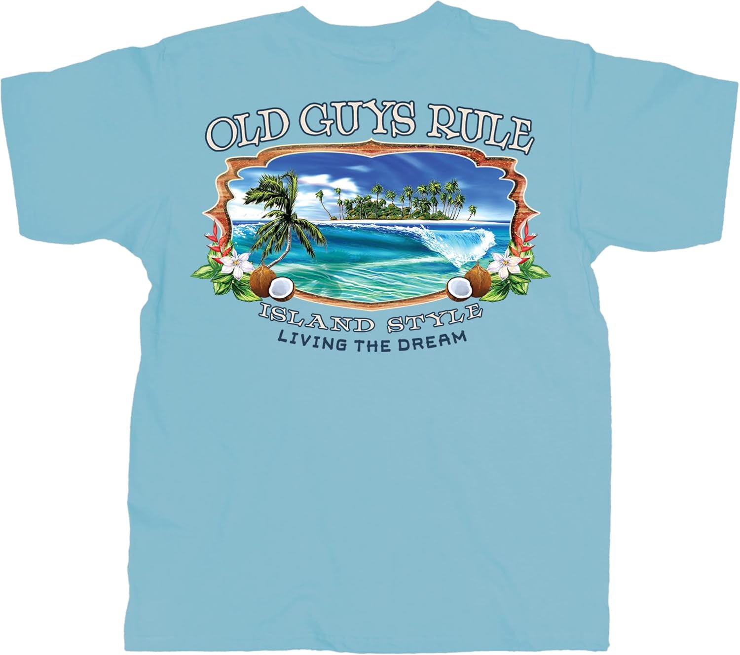 OLD GUYS RULE T-Shirts for Men, Living The Dream - Novelty Graphic Tee for Beach Lover, Vacation - Fun Gift for Dad, Grandpa