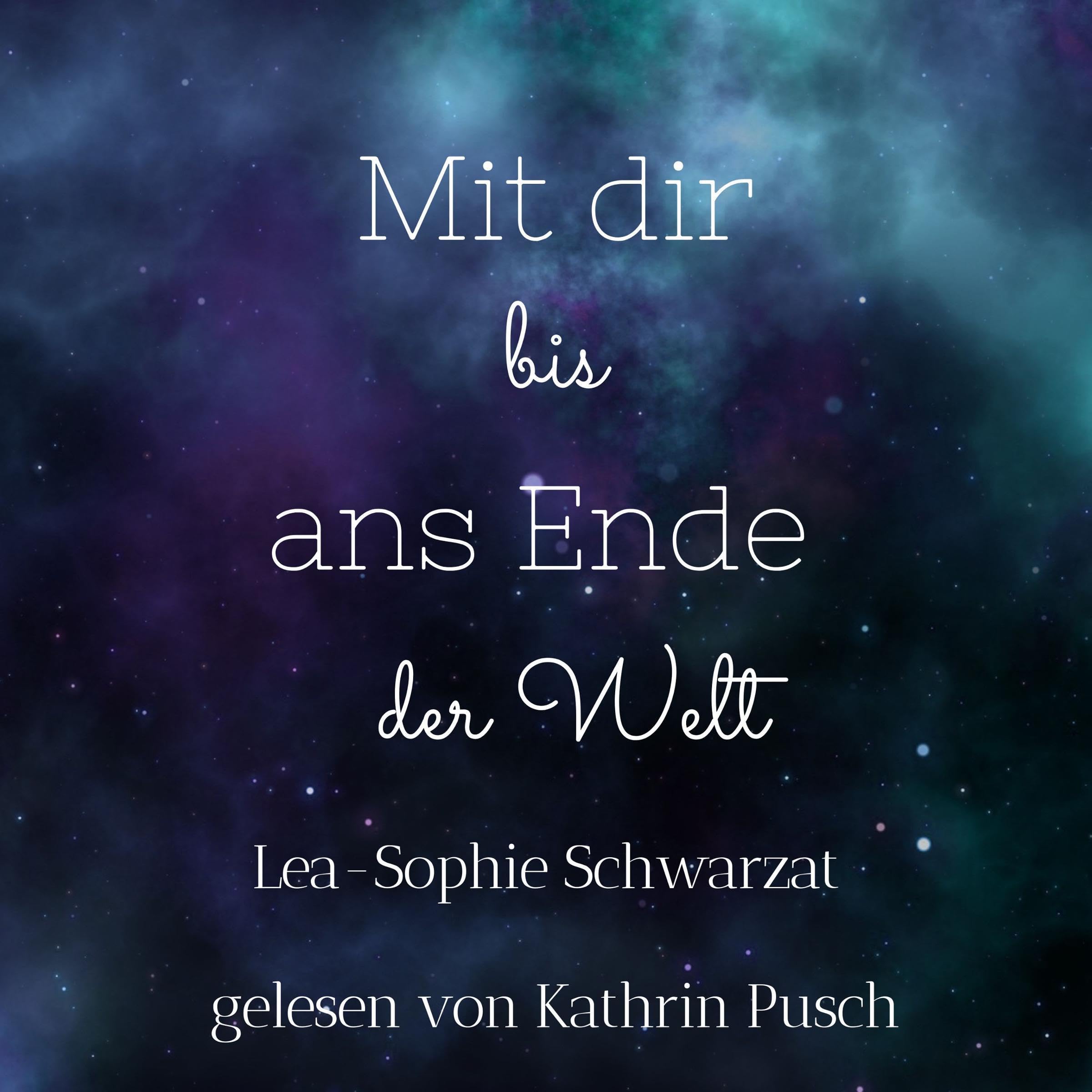 Cover art for Mit dir bis ans Ende der Welt
