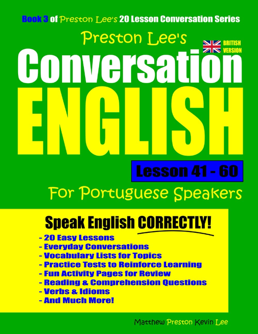 Preston Lee's Conversation English For Portuguese Speakers Lesson 41 - 60 (British Version) (Preston Lee's English For Portuguese Speakers (British Version))