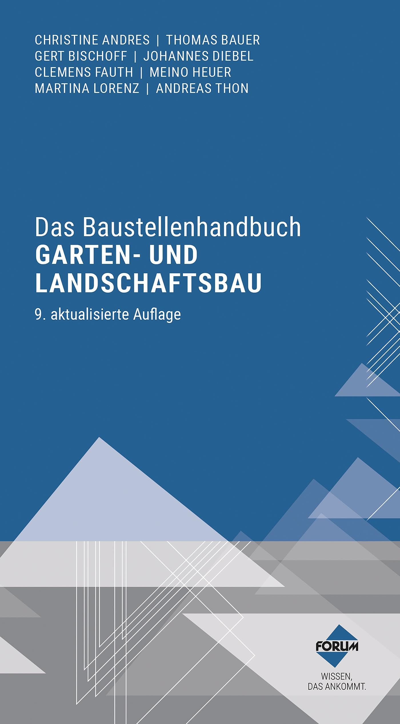 Das Baustellenhandbuch Garten- und Landschaftsbau: Premium-Ausgabe: Buch und E-Book (PDF+EPUB) + digitale Arbeitshilfen (Baustellenhandbücher)