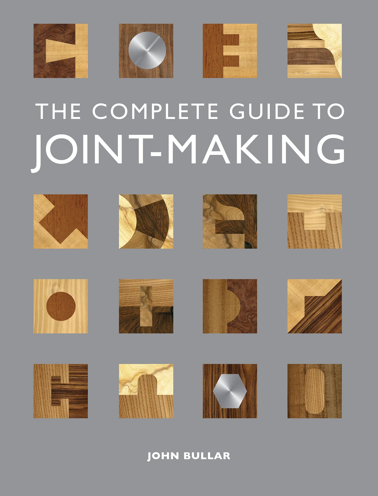The Complete Guide to Joint-Making Paperback – September 3, 2013