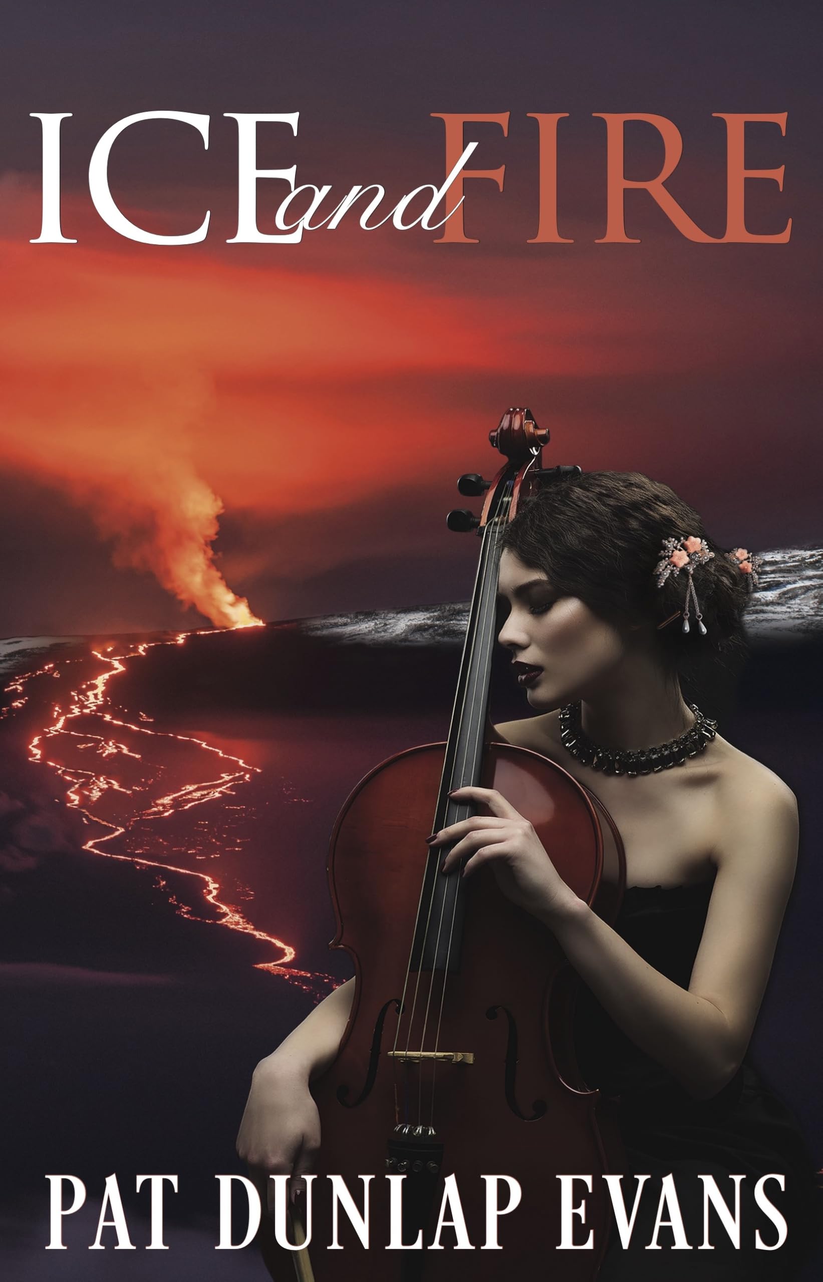 Ice and Fire (The Curious Cellist Book 2)