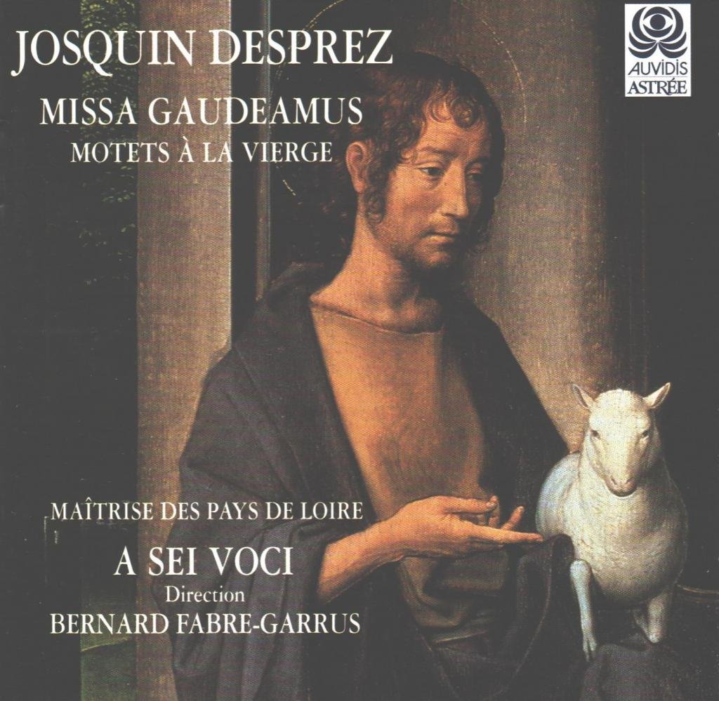 Missa Gaudeamus / Motets à la Vierge
