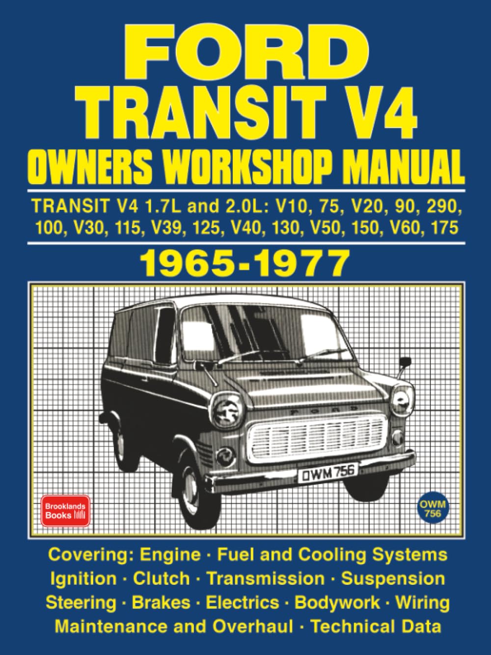FORD TRANSIT V4 OWNERS WORKSHOP MANUAL 1965-1977